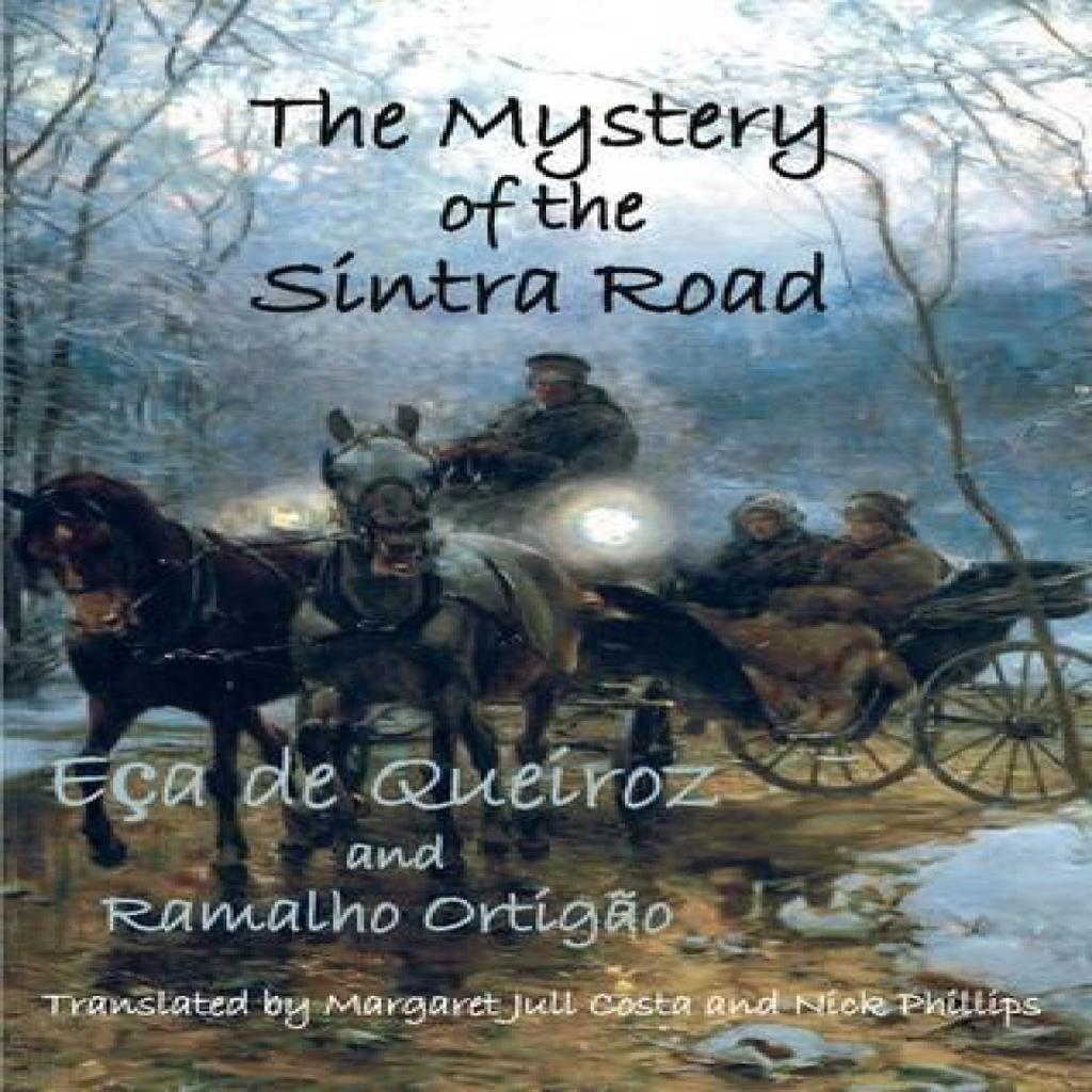 The Mystery of the Sintra Road by Ramalho Ortigao Paperback Book 9781909232297