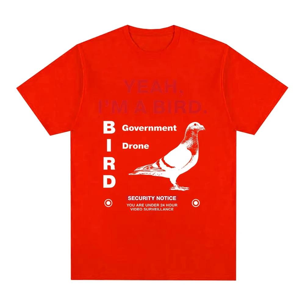 Yeah Im A Bird Funny Meme Tshirt Men Women Clothing Fashion Vintage Oversized Cotton Casual Short Sleeves T Shirts Streetwears