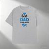 100% Cotton T-Shirt, Best Dad In The World Print Crew Neck Short Sleeve Casual Outdoor Tees