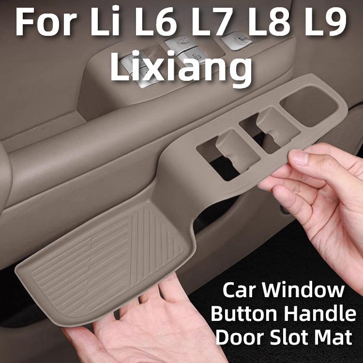 For Li L6 L7 L8 L9 2025 Lixiang Liquid Silicone Car Window Button Handle Door Slot Mat
