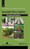 Книга Sustainable Micro Irrigation : Principles and Practices