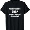 Funny Math T Shirt with Pun_ Odd Numbers Are Weird T Shirt