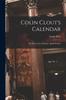 Книга Colin Clout's Calendar [microform] : the Record of a Summer, April-October