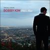 Bobby Kim - Special Album: Old & New