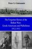 Книга The Forgotten Heroes of the Balkan Wars : Greek-Americans and Philhellenes 1912-1913