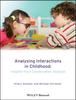 Книга Analysing Interactions In Childhood : Insights from Conversation Analysis