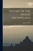Книга History Of The Indian Archipelago