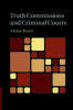 Книга Truth Commissions And Criminal Courts by Alison Bisset - Paperback