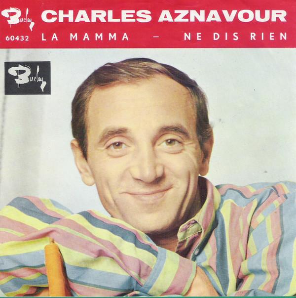 7-дюймовая пластинка CHARLES AZNAVOUR La Mamma Ne Dis Rien BLY60432 Barclay 1964 Франция Поп Б/у
