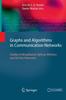Книга Graphs and Algorithms In Communication Networks : Studies In Broadband, Optical, Wireless and Ad Hoc Networks