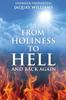 Книга From Holiness To Hell and Back Again