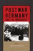Книга Postwar Germany and the Holocaust