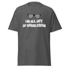 I'm All Out Of Bubblegum - They Live Movie Quote Shirt, Rowdy Roddy, Unisex