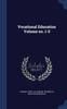 The Vocational Education Volume No. 1-5 Book