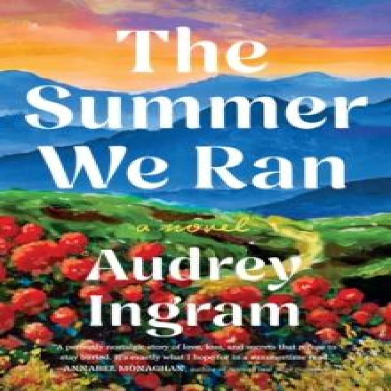 The Summer We Ran by Audrey Ingram Paperback Book 9798989923069