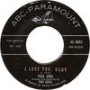 7-дюймовая пластинка PAUL ANKA I Love You Baby Tell Me That You 459855 ABCParamount 1957 США Рок Б/у