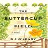 The Buttercup Field by D J OLeary Paperback Book 9781789018424