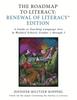 Книга The Roadmap To Literacy Renewal of Literacy Edition : A Guide To Teaching Language Arts In Waldorf Schools Grades 1 Through 3