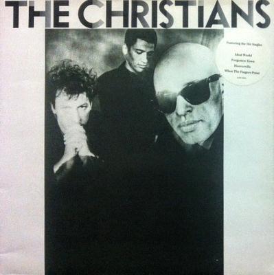 Виниловая пластинка CHRISTIANS - Christians ILPS9876 ISLAND 1987 UK Рок Б/у