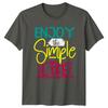 Enjoy The Simple Life Unisexs TShirt Motivational Lifestyle Birthday For Her