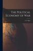 Книга The Political Economy of War