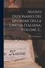 The Nuovo Dizionario Dei Sinonimi Della Lingua Italiana, Volume 2... Book