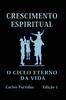 Книга Crescimento Espiritual : O Ciclo Eterno Da Vida