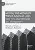 Книга Memory and Monument Wars In American Cities : New York, Charlottesville and Montgomery