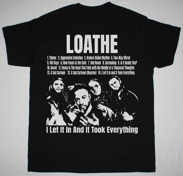 Retro Loathe Band Unisex Unisex S-5XL Shirt 15D190 Unisex T-Shirt