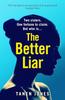 The The Better Liar [Paperback] Jones, Tanen Book