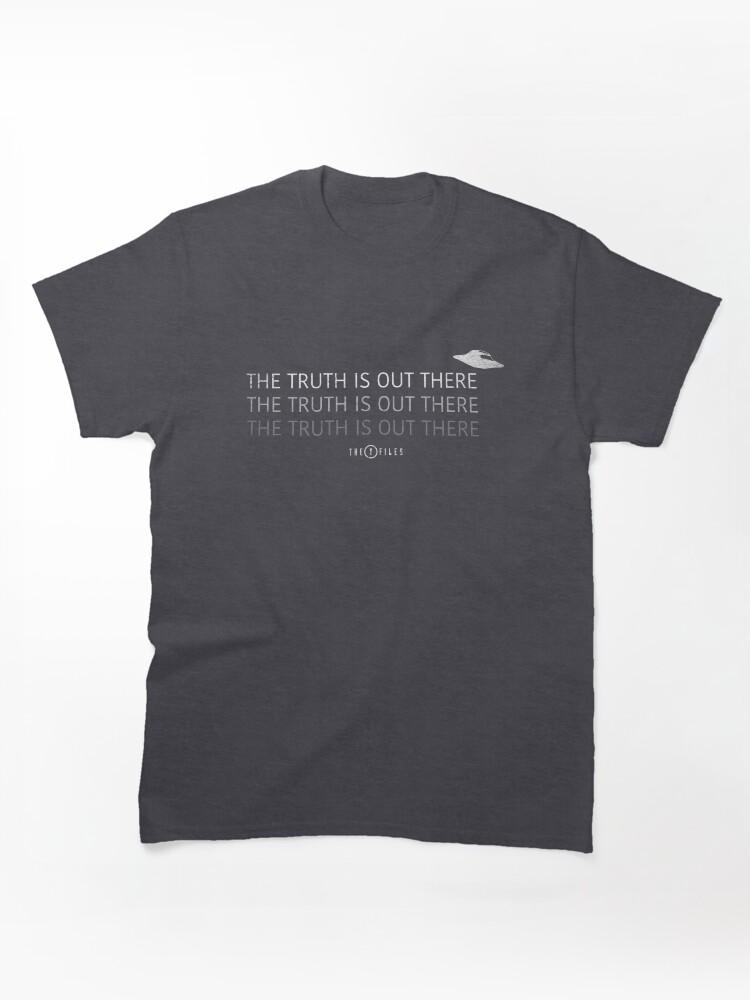 The X The Truth Is Out There, The X-Files Classic T-Shirt