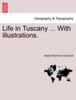 The Life In Tuscany ... with Illustrations. Book