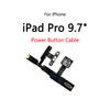 Power Button Switch Volume Mute Button On / Off Flex Cable For iPad Pro 9.7" inch A1673 A1674