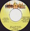 7-дюймовая пластинка HOT SHOT SQUAD - Bun-A-Chi-Chi-Man NONE Hot-A-Tac Ямайское регги, ска и даб Б/у