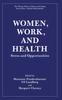 Книга Women, Work and Health : Stress and Opportunities