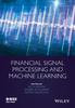 The Financial Signal Processing and Machine Learning Book