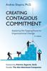 Книга Creating Contagious Commitment : Applying the Tipping Point To Organizational Change, 2nd Edition
