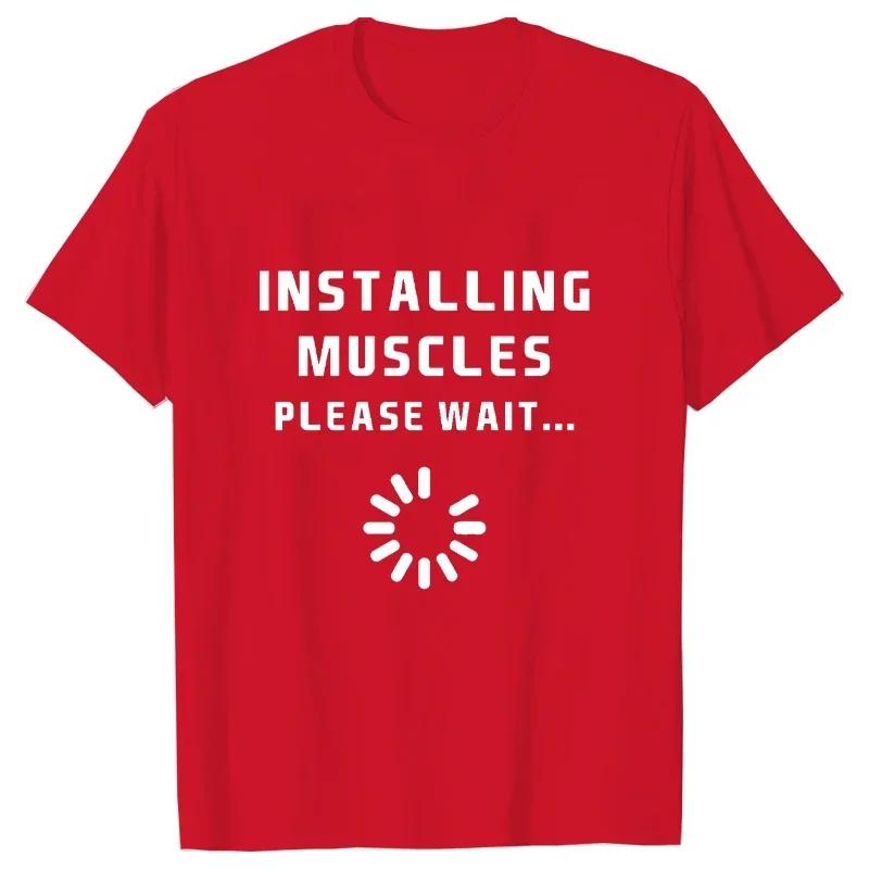 Футболка для мужчин Установка мышц Пожалуйста, подождите Печать Мужские брендовые футболки Модные футболки Мужские топы Футболка Футболка Homme Camiseta