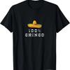 100% Gringo Funny Mexican American Graphic T-Shirt
