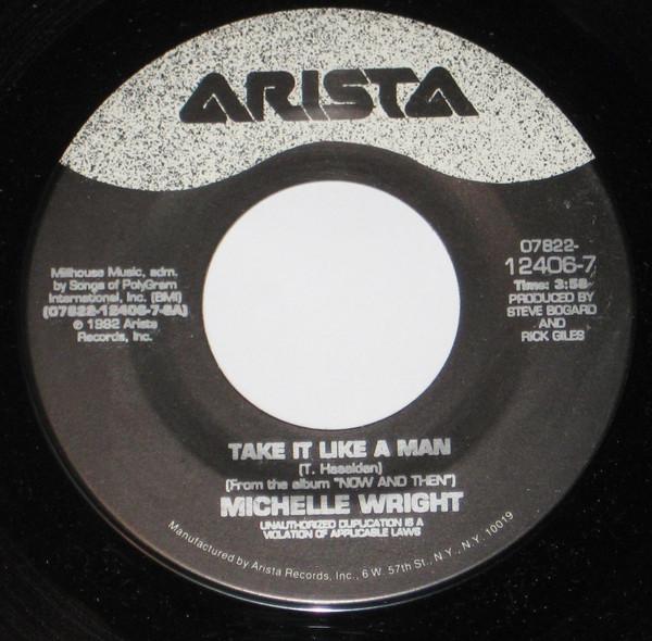 7inch Record MICHELLE WRIGHT - Take It Like A Man / Guitar Talk 07822124067 Arista 1992 US Folk Used