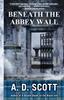 Книга Beneath the Abbey Wall