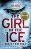 Книга The Girl In the Ice : A Gripping Serial Killer Thriller