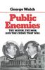 Книга Public Enemies : The Mayor, The Mob, and the Crime That Was