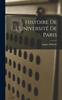 Книга Histoire De l'Universite De Paris