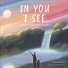 In You I See by Rachel Emily Hardback Book 9780241533338