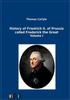 Книга History of Friedrich II. of Prussia Called Frederick the Great