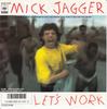 7-дюймовая пластинка MICK JAGGER Lets Work Catch As Catch Can 07SP1050 CBS SONY 1987 Япония Рок Б/у