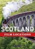 The Scotland Film Locations Book