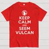 Keep Calm and Seem Vulcan Cotton Summer Casual Cool Loose T-Shirt