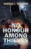 Книга No Honour Among Thieves : A Glimpse Into Society's Darker Side